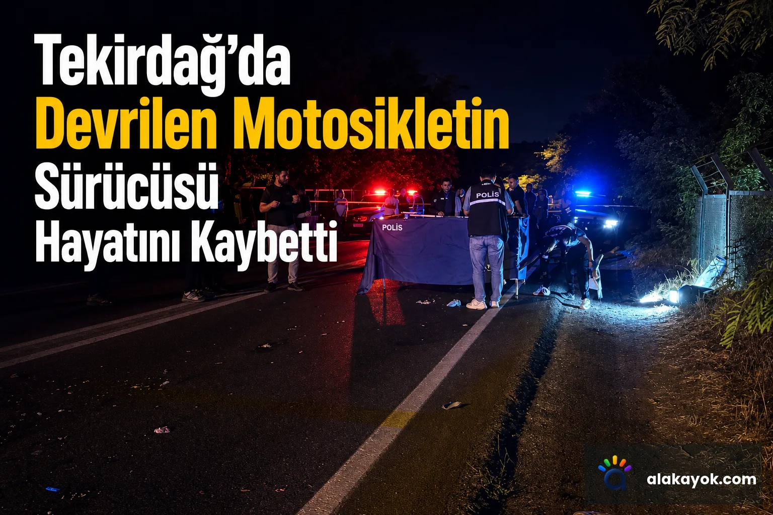 Tekirdağ'da Devrilen Motosikletin Sürücüsü Hayatını Kaybetti