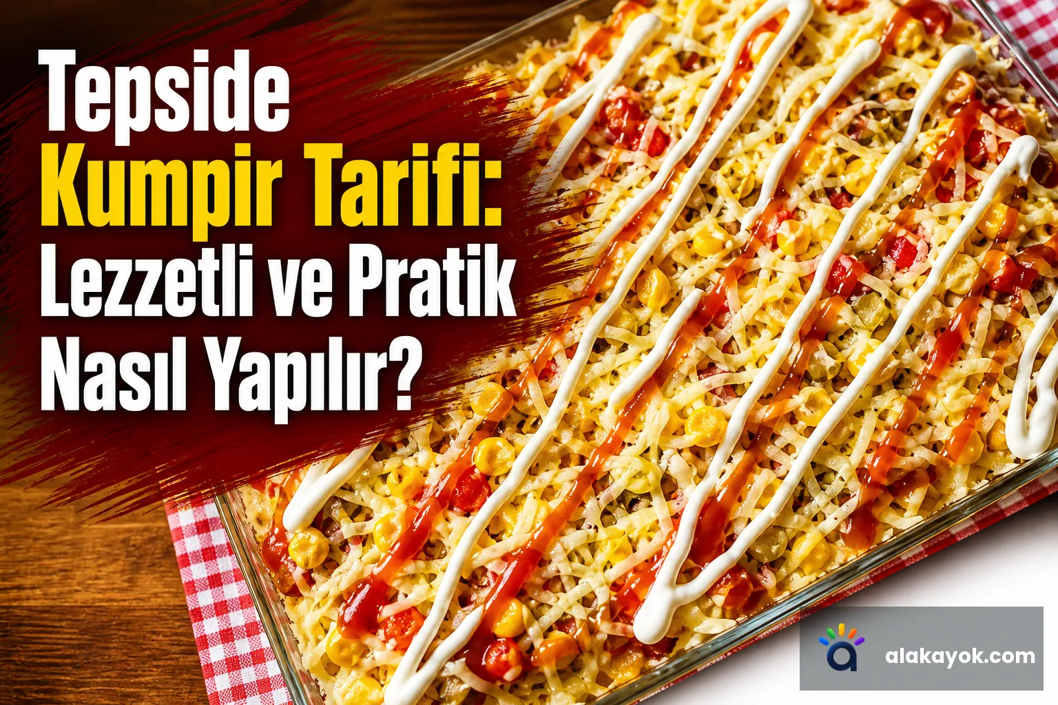 Tepside Kumpir Tarifi: Lezzetli ve Pratik Nasıl Yapılır?