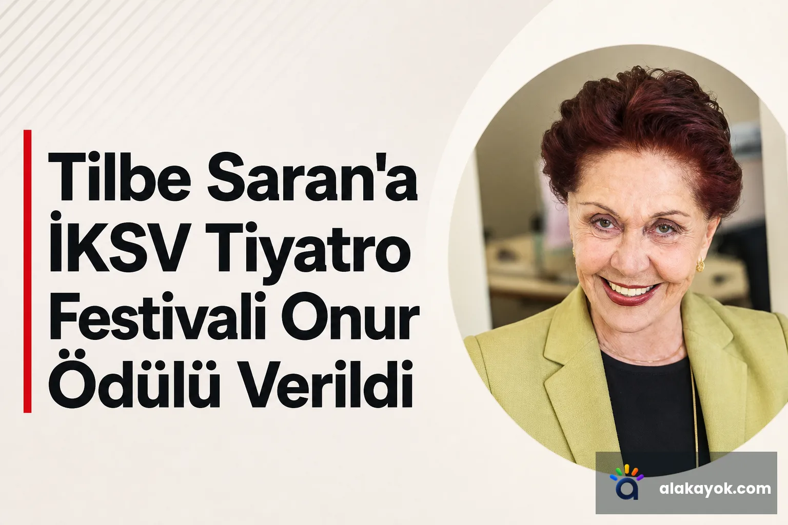 Tilbe Saran'a İKSV Tiyatro Festivali Onur Ödülü Verildi