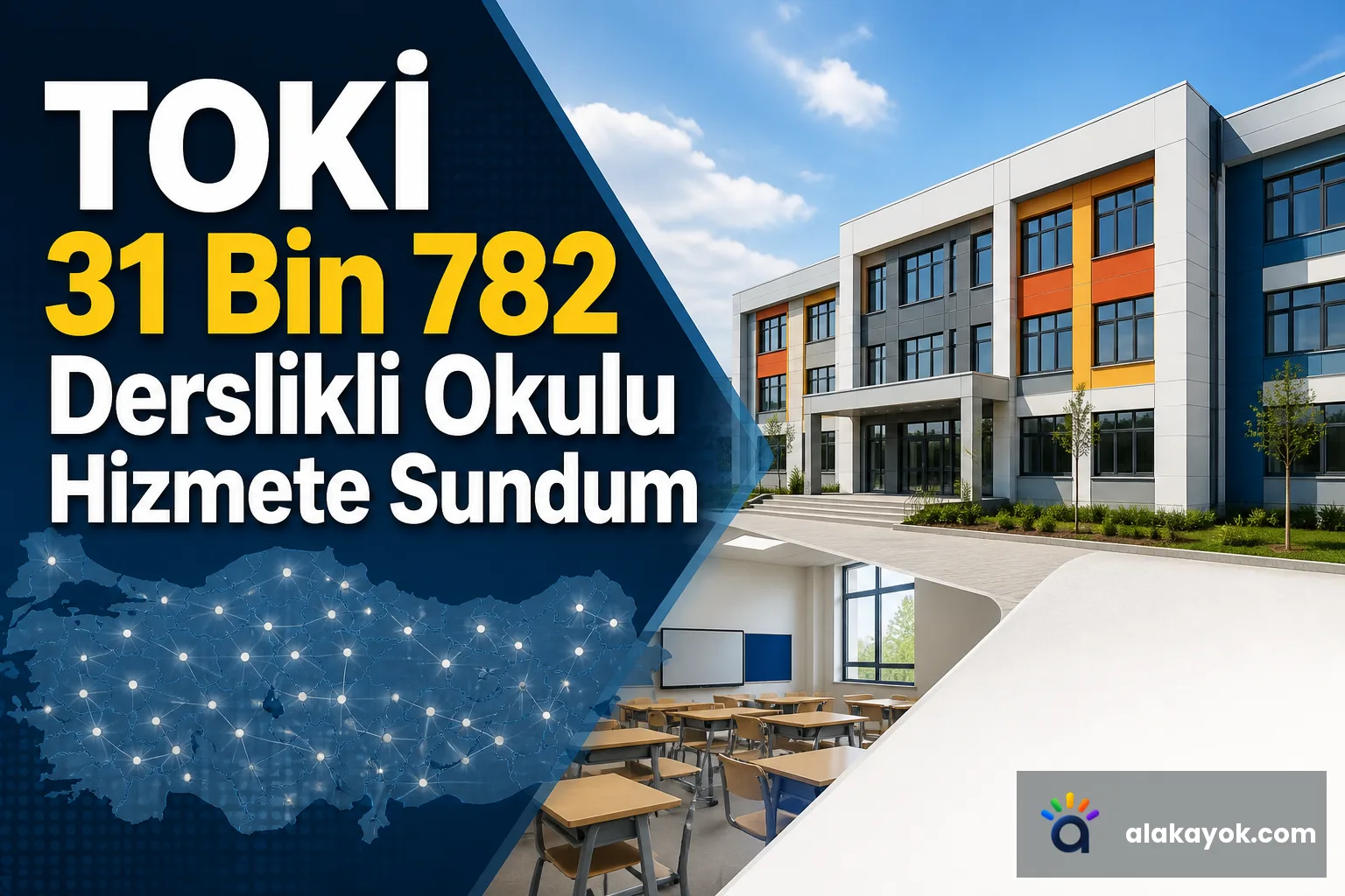 TOKİ 31 Bin 782 Derslikli Okulu Hizmete Sundum