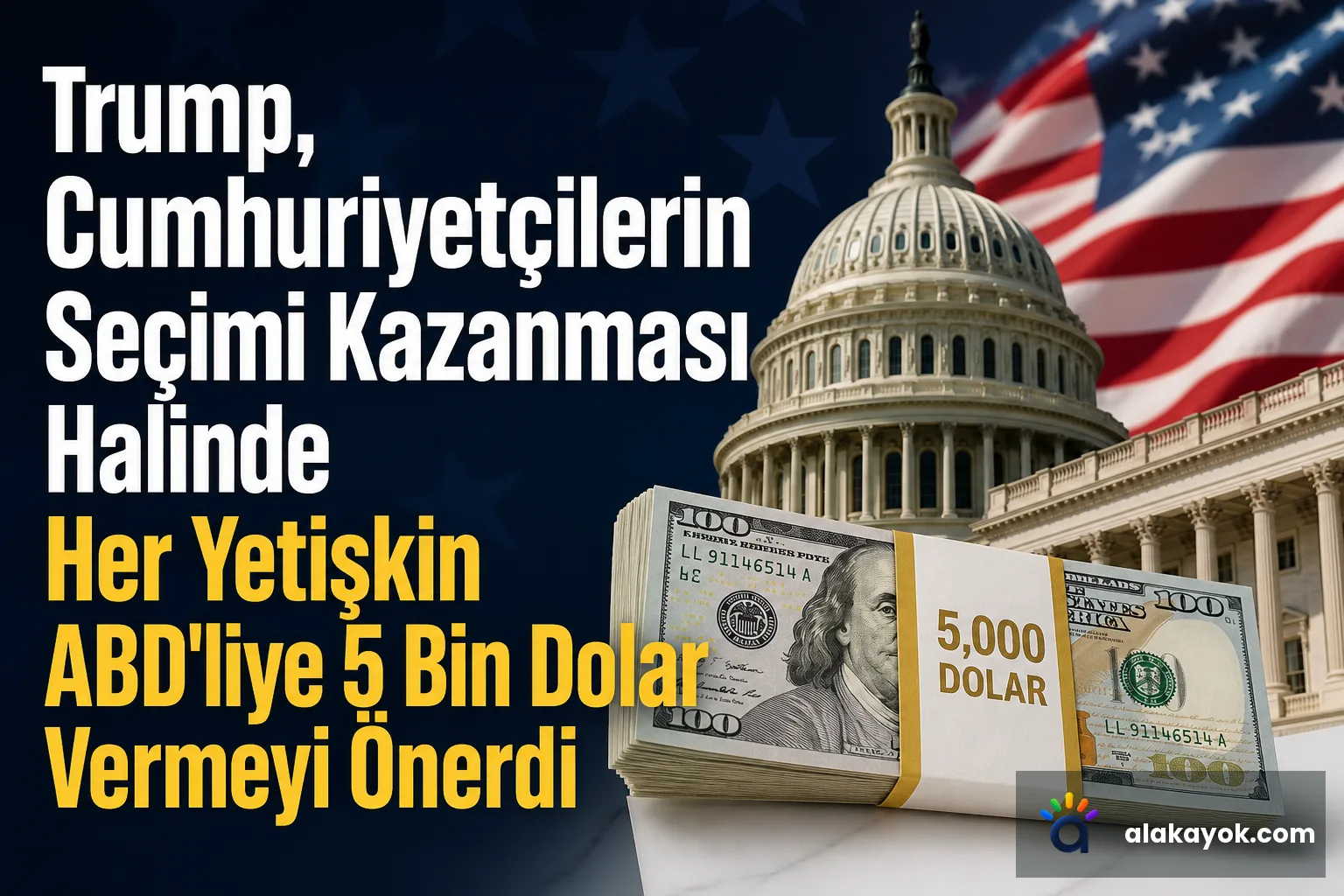 Trump, Cumhuriyetçilerin Seçimi Kazanması Halinde Her Yetişkin ABD'liye 5 Bin Dolar Vermeyi Önerdi