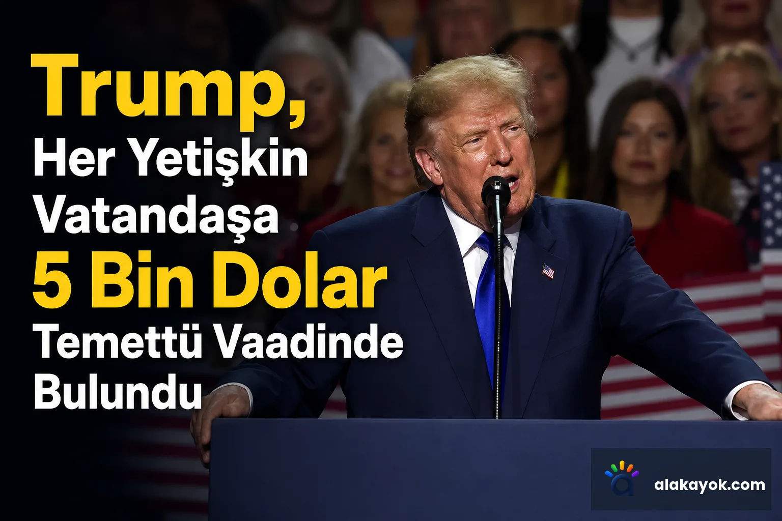 Trump, Her Yetişkin Vatandaşa 5 Bin Dolar Temettü Vaadinde Bulundu