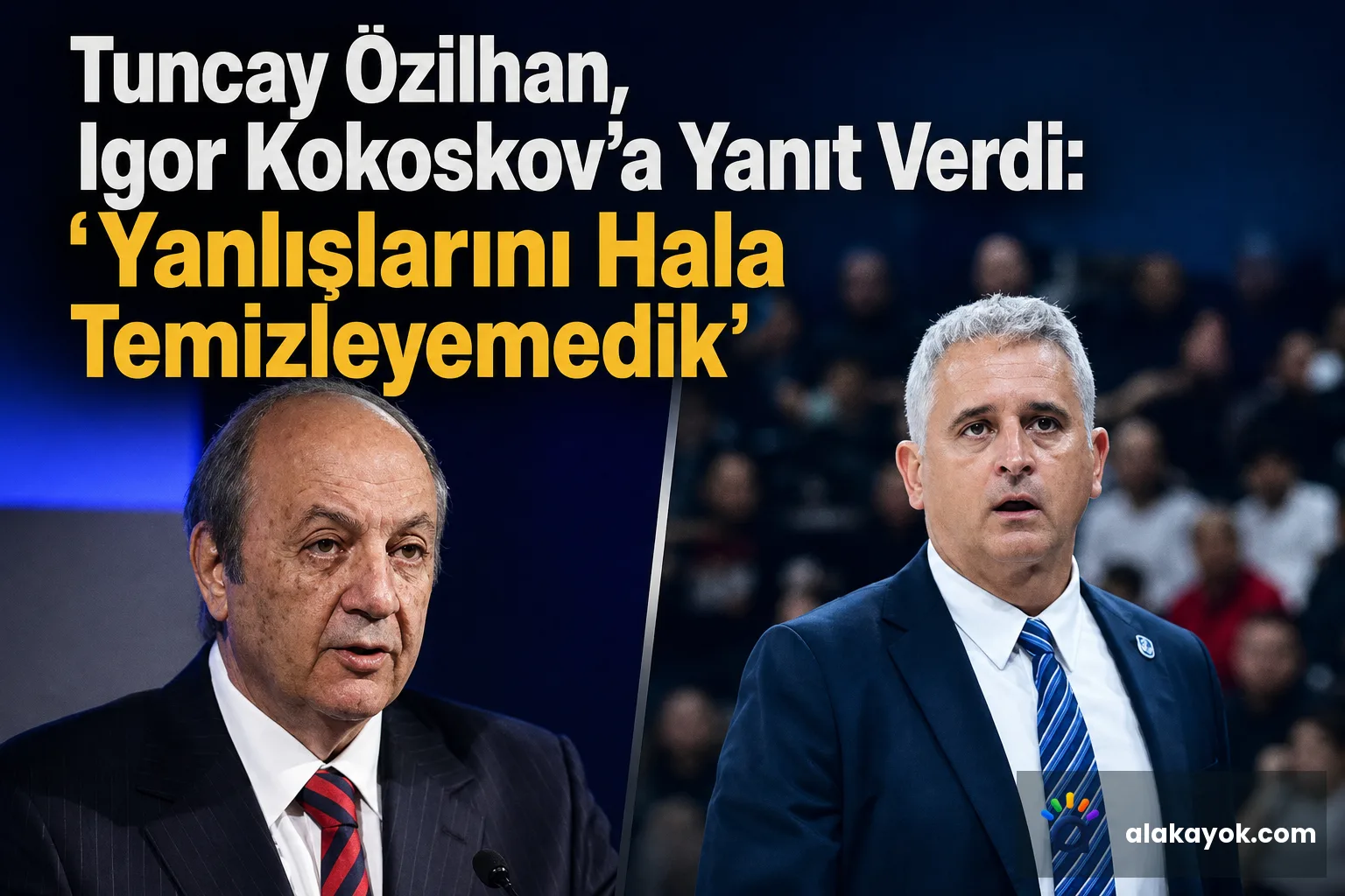 Tuncay Özilhan, Igor Kokoskov'a Yanıt Verdi: 'Yanlışlarını Hala Temizleyemedik'
