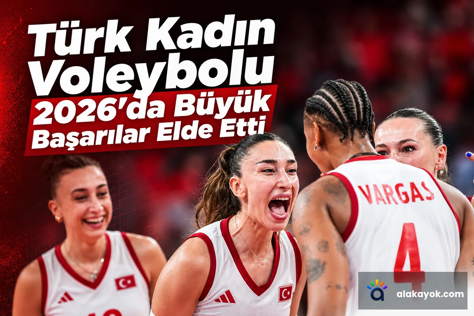 Türk Kadın Voleybolu 2026'da Büyük Başarılar Elde Etti