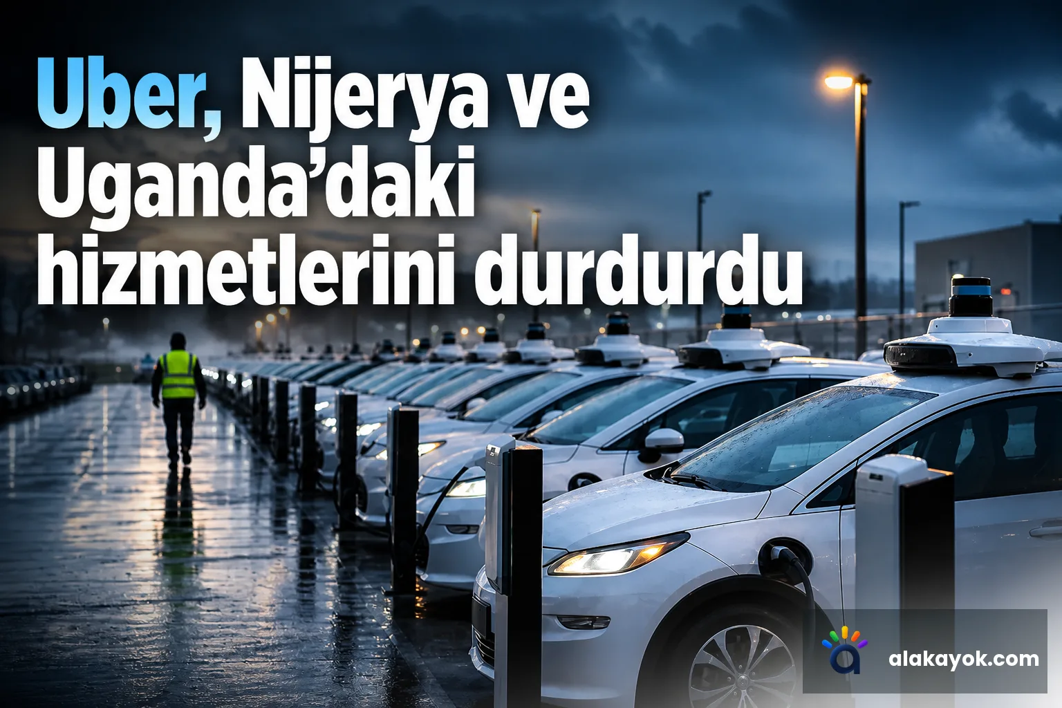 Uber, Nijerya ve Uganda'daki hizmetlerini durdurdu