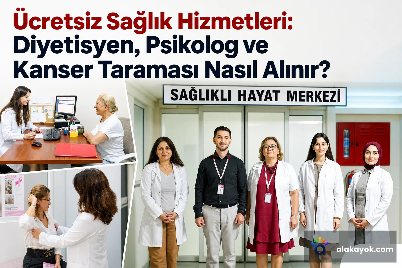 Ücretsiz Sağlık Hizmetleri: Diyetisyen, Psikolog ve Kanser Taraması Nasıl Alınır?