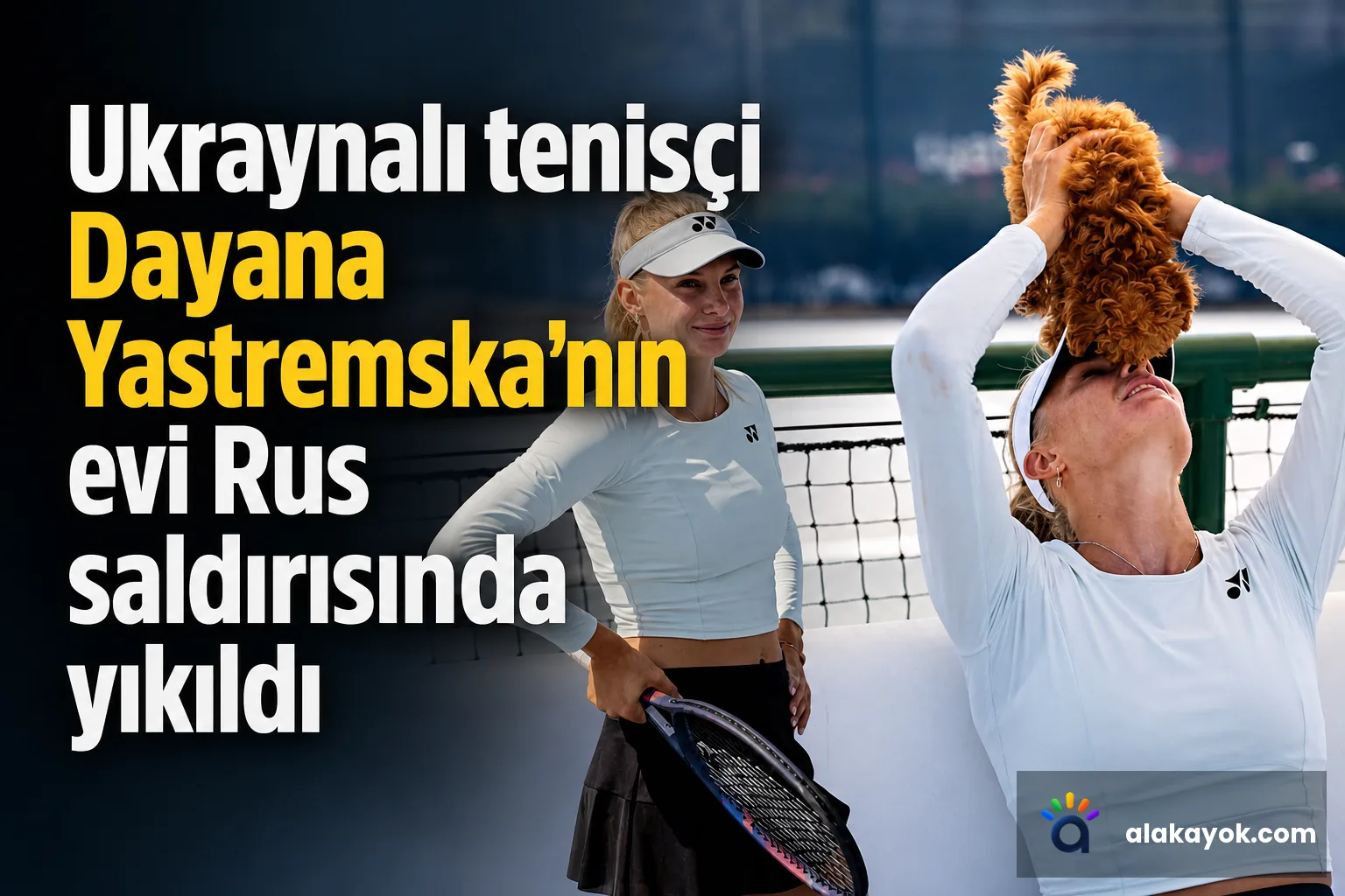 Ukraynalı tenisçi Dayana Yastremska'nın evi Rus saldırısında yıkıldı
