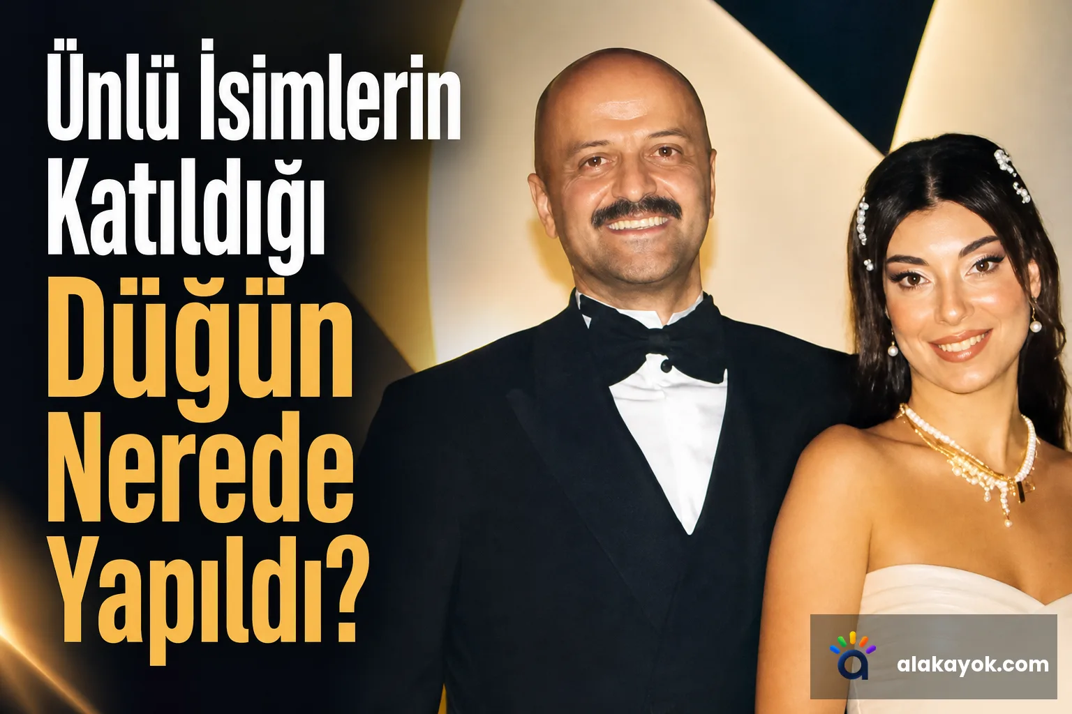 Ünlü İsimlerin Katıldığı Düğün Nerede Yapıldı?