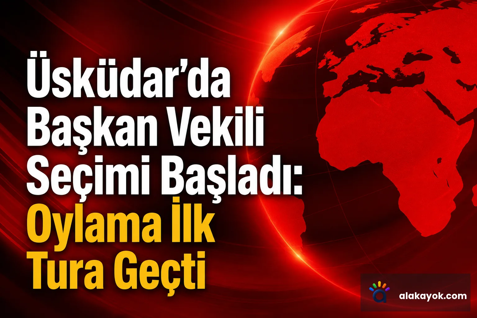 Üsküdar'da Başkan Vekili Seçimi Başladı: Oylama İlk Tura Geçti