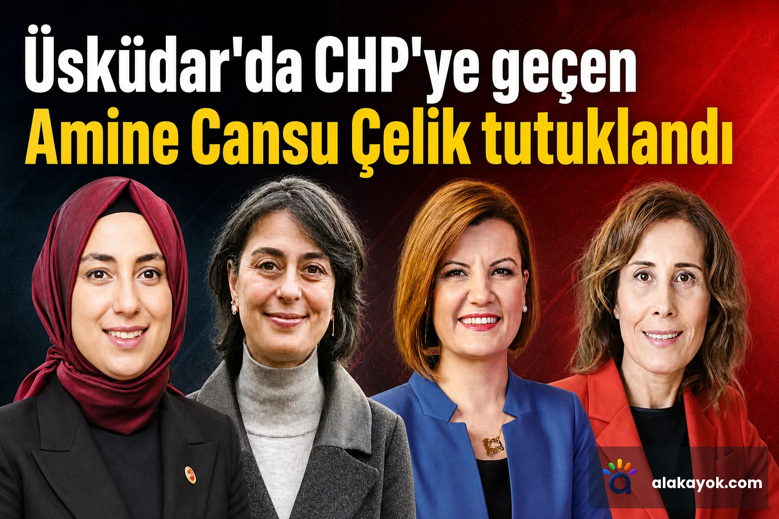 Üsküdar'da CHP'ye geçen Amine Cansu Çelik tutuklandı