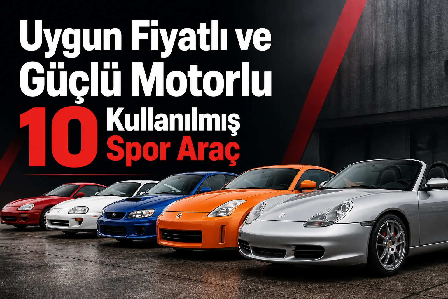 Uygun Fiyatlı ve Güçlü Motorlu 10 Kullanılmış Spor Araç