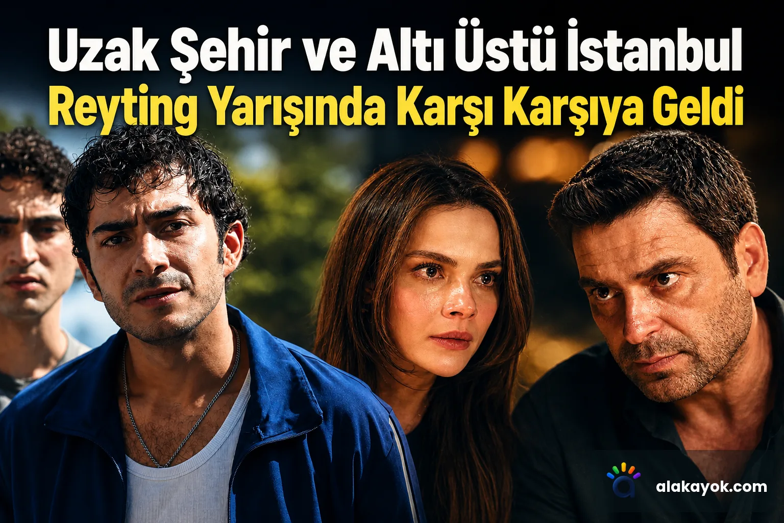 Uzak Şehir ve Altı Üstü İstanbul Reyting Yarışında Karşı Karşıya Geldi