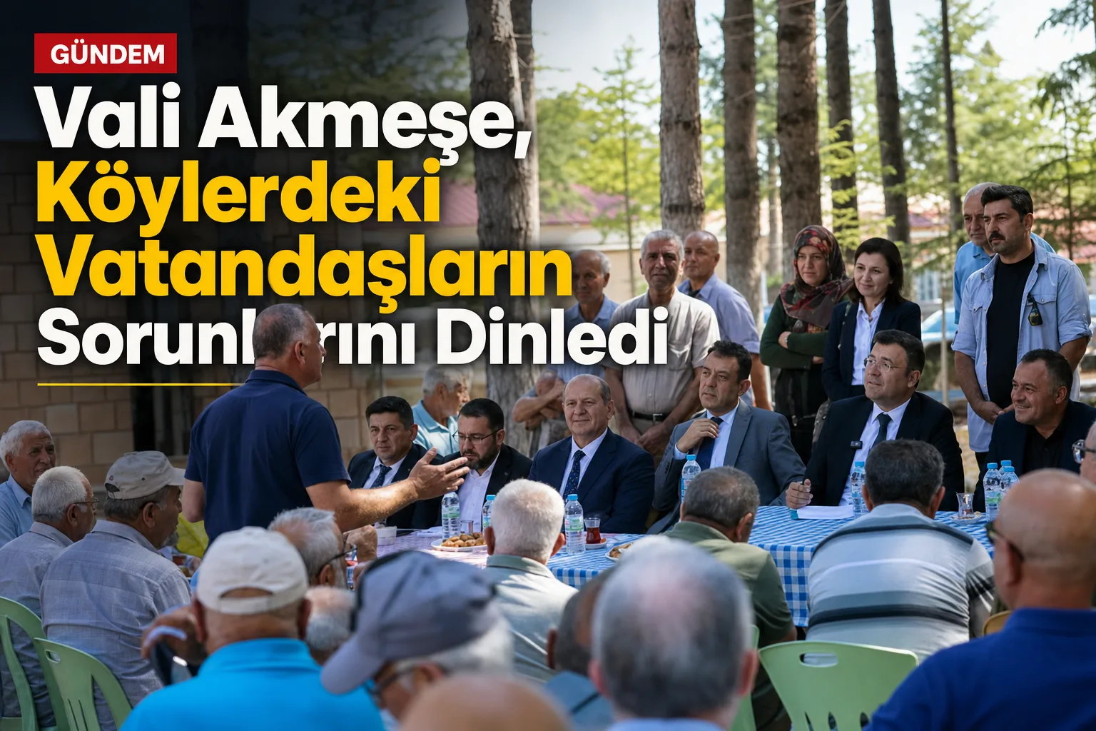 Vali Akmeşe, Köylerdeki Vatandaşların Sorunlarını Dinledi