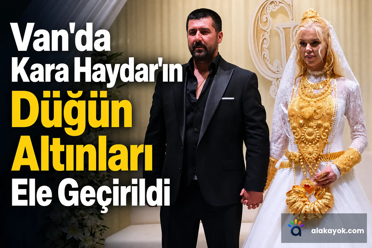 Van'da Kara Haydar'ın Düğün Altınları Ele Geçirildi