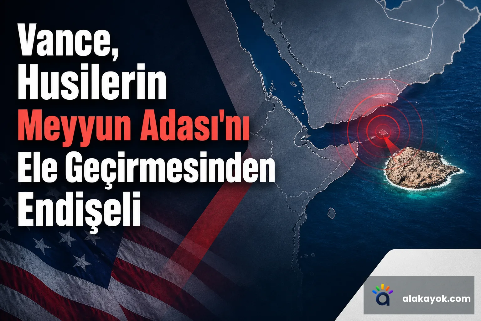 Vance, Husilerin Meyyun Adası'nı Ele Geçirmesinden Endişeli
