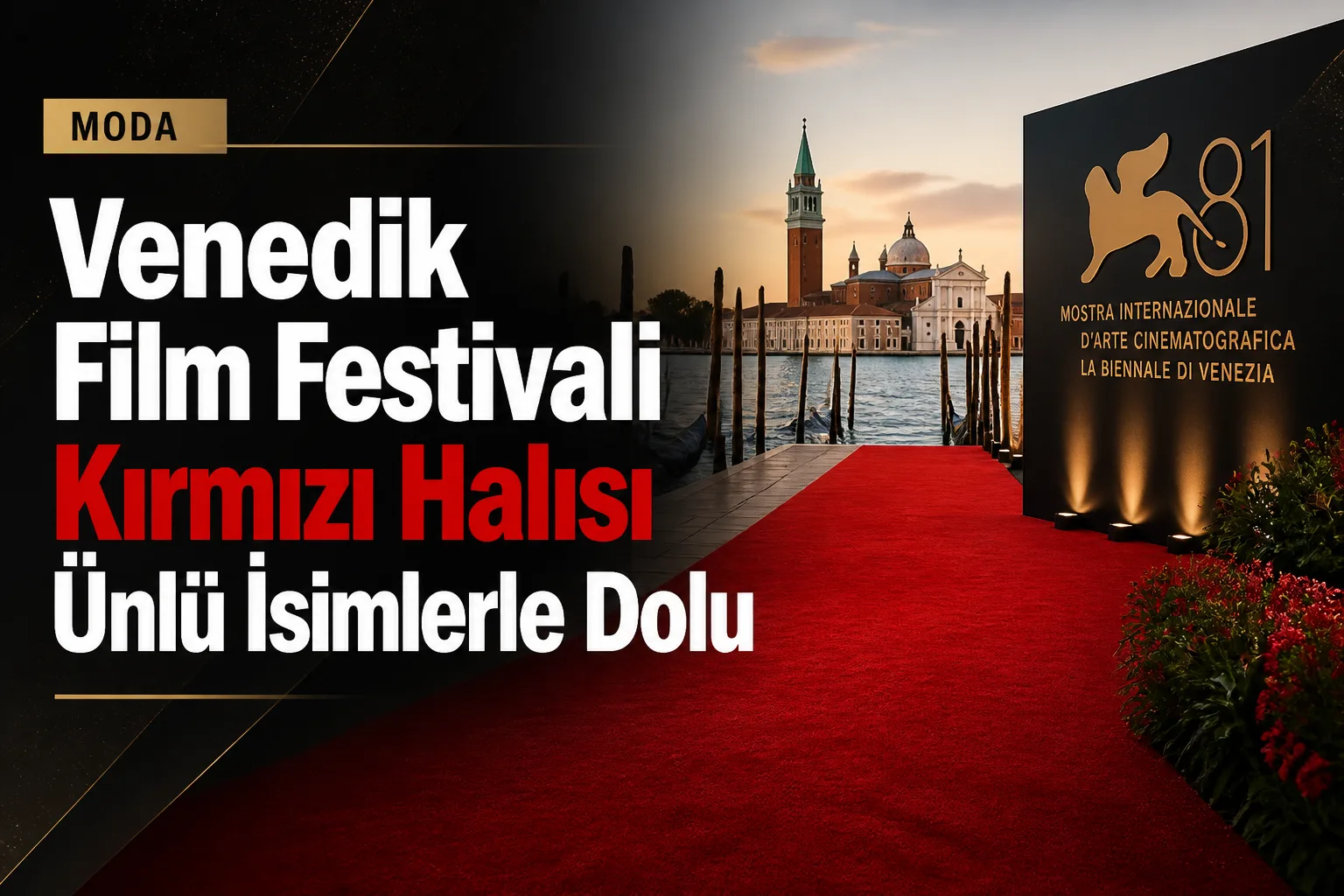 Venedik Film Festivali Kırmızı Halısı Ünlü İsimlerle Dolu