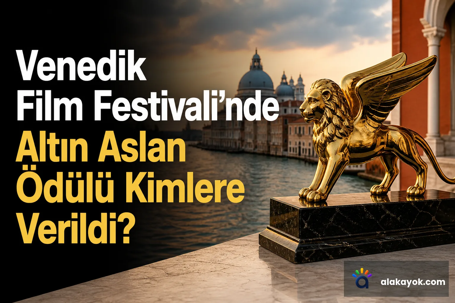 Venedik Film Festivali'nde Altın Aslan Ödülü Kimlere Verildi?