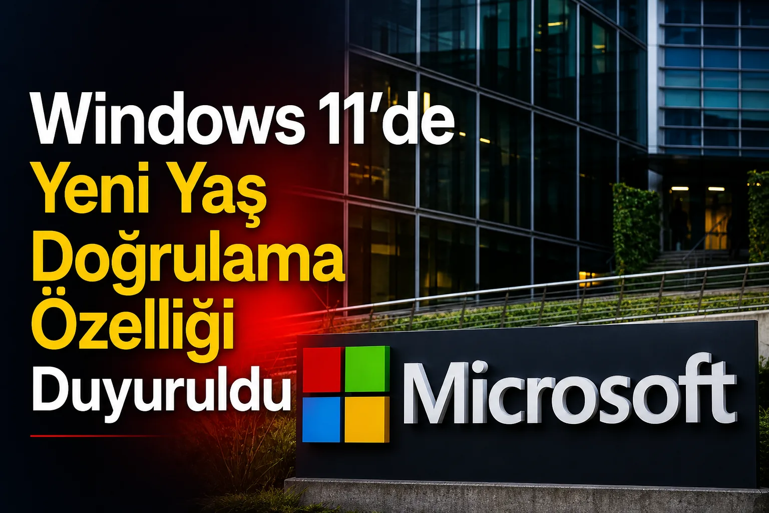 Windows 11'de Yeni Yaş Doğrulama Özelliği Duyuruldu