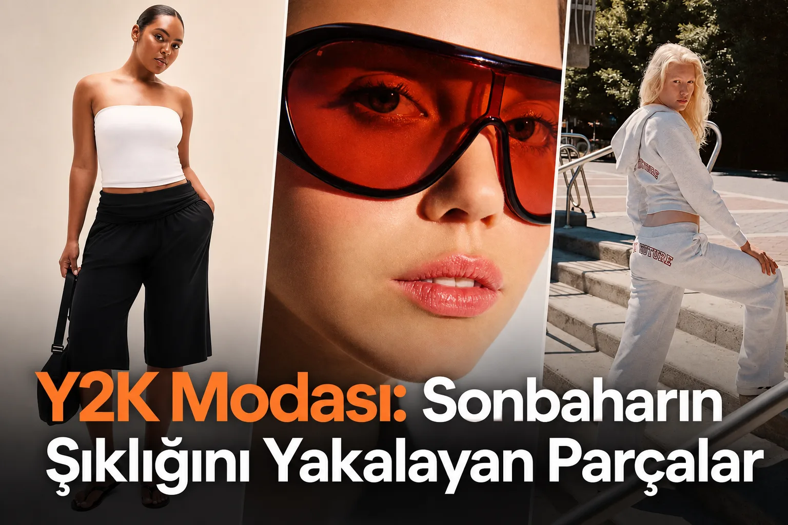 Y2K Modası: Sonbaharın Şıklığını Yakalayan Parçalar
