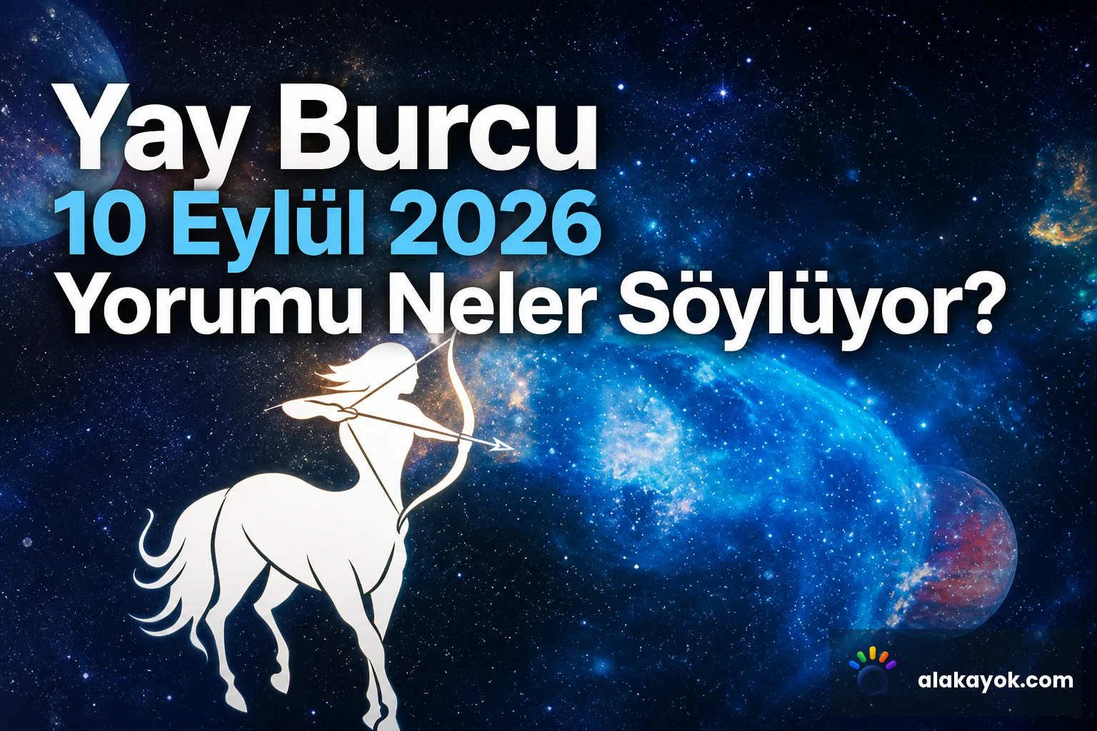 Yay Burcu 10 Eylül 2026 Yorumu Neler Söylüyor?