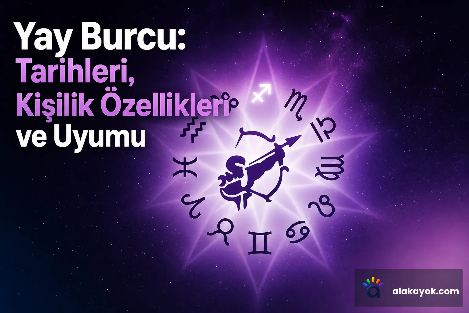 Yay Burcu: Tarihleri, Kişilik Özellikleri ve Uyumu