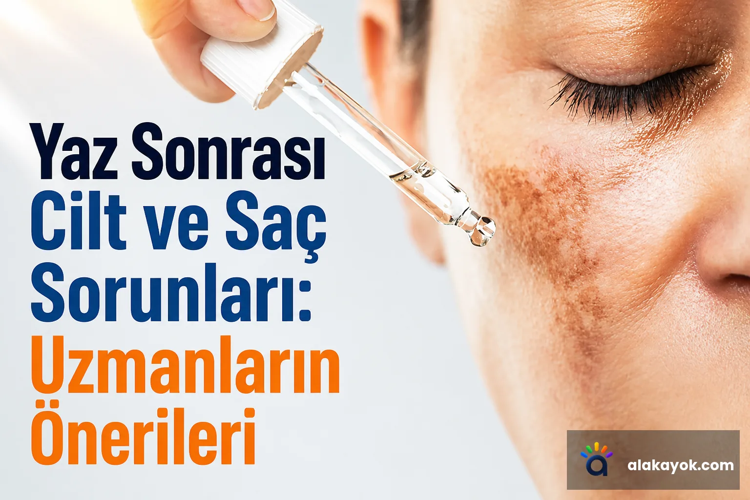 Yaz Sonrası Cilt ve Saç Sorunları: Uzmanların Önerileri