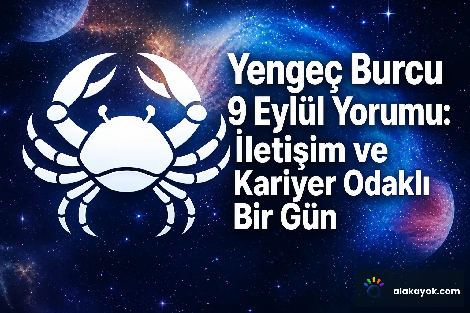 Yengeç Burcu 9 Eylül Yorumu: İletişim ve Kariyer Odaklı Bir Gün