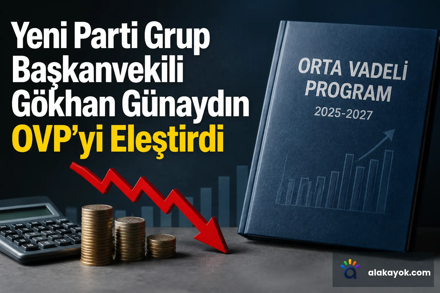 Yeni Parti Grup Başkanvekili Gökhan Günaydın OVP'yi Eleştirdi