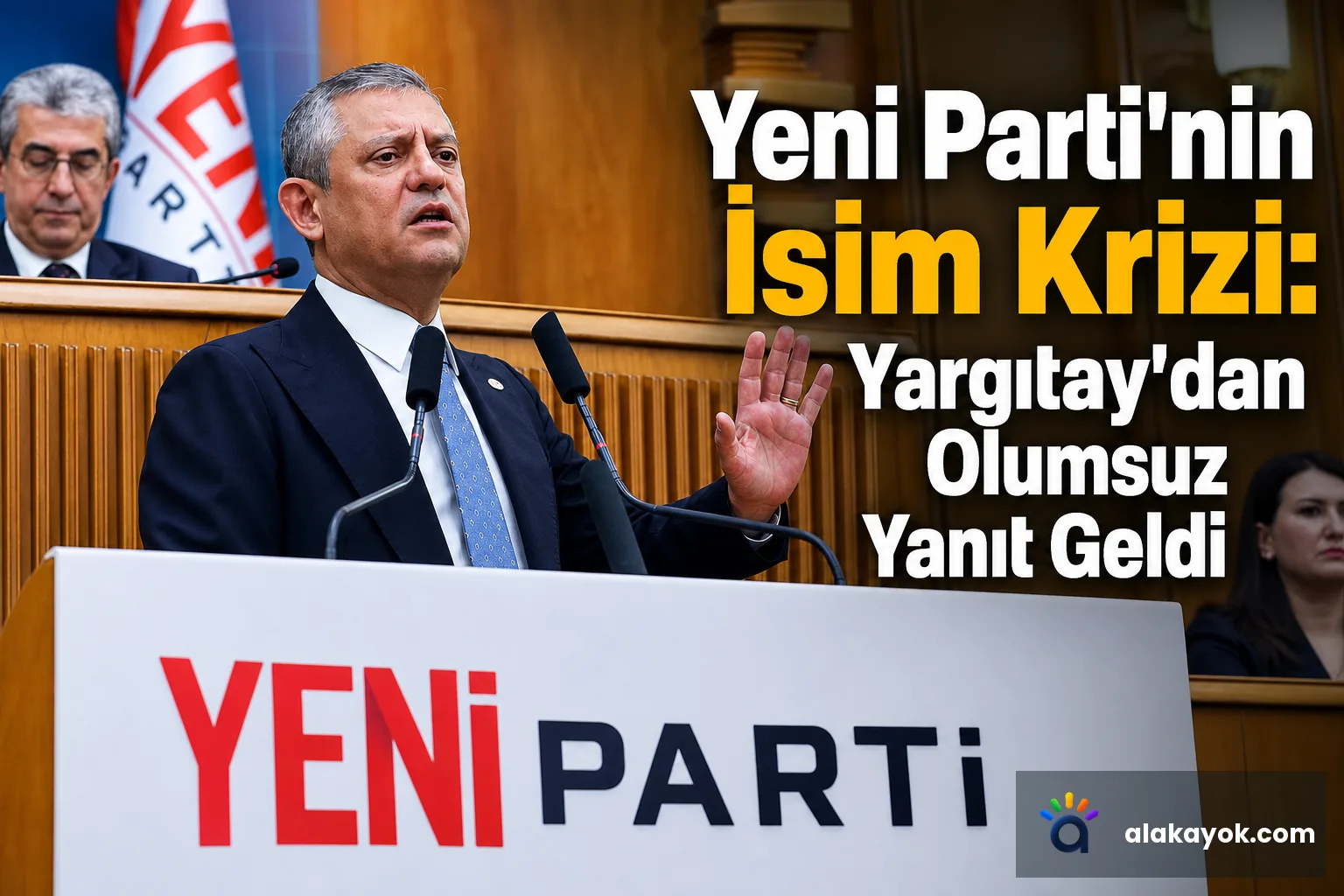 Yeni Parti'nin İsim Krizi: Yargıtay'dan Olumsuz Yanıt Geldi