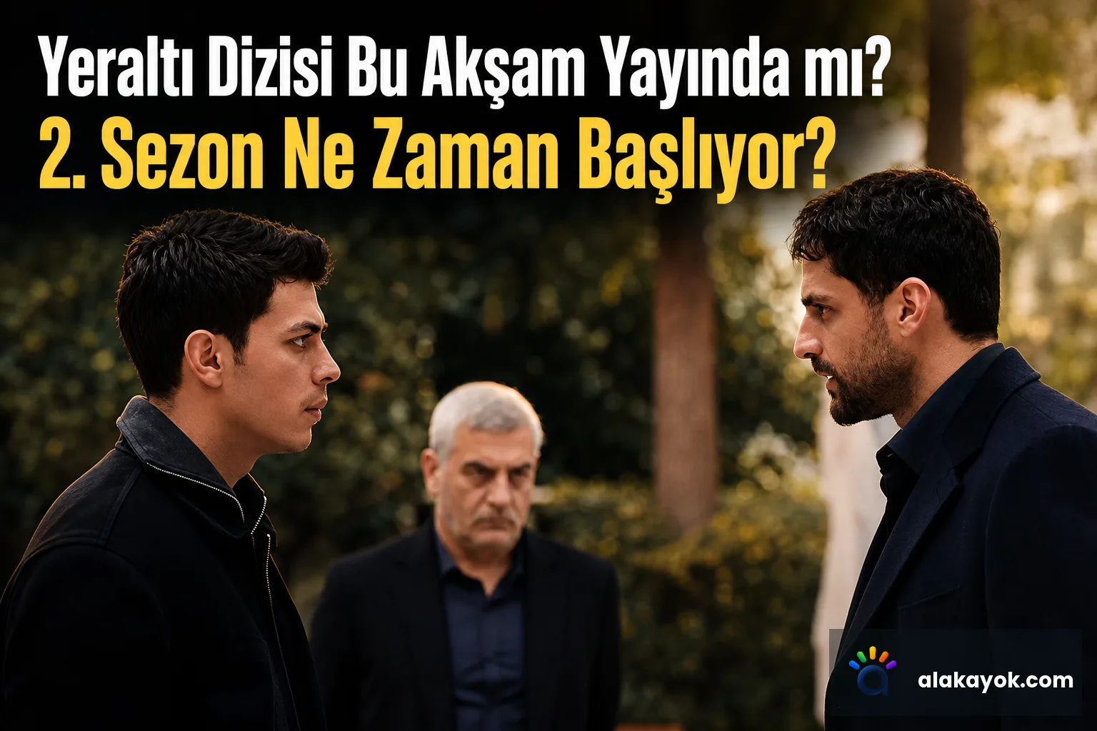 Yeraltı Dizisi Bu Akşam Yayında mı? 2. Sezon Ne Zaman Başlıyor?