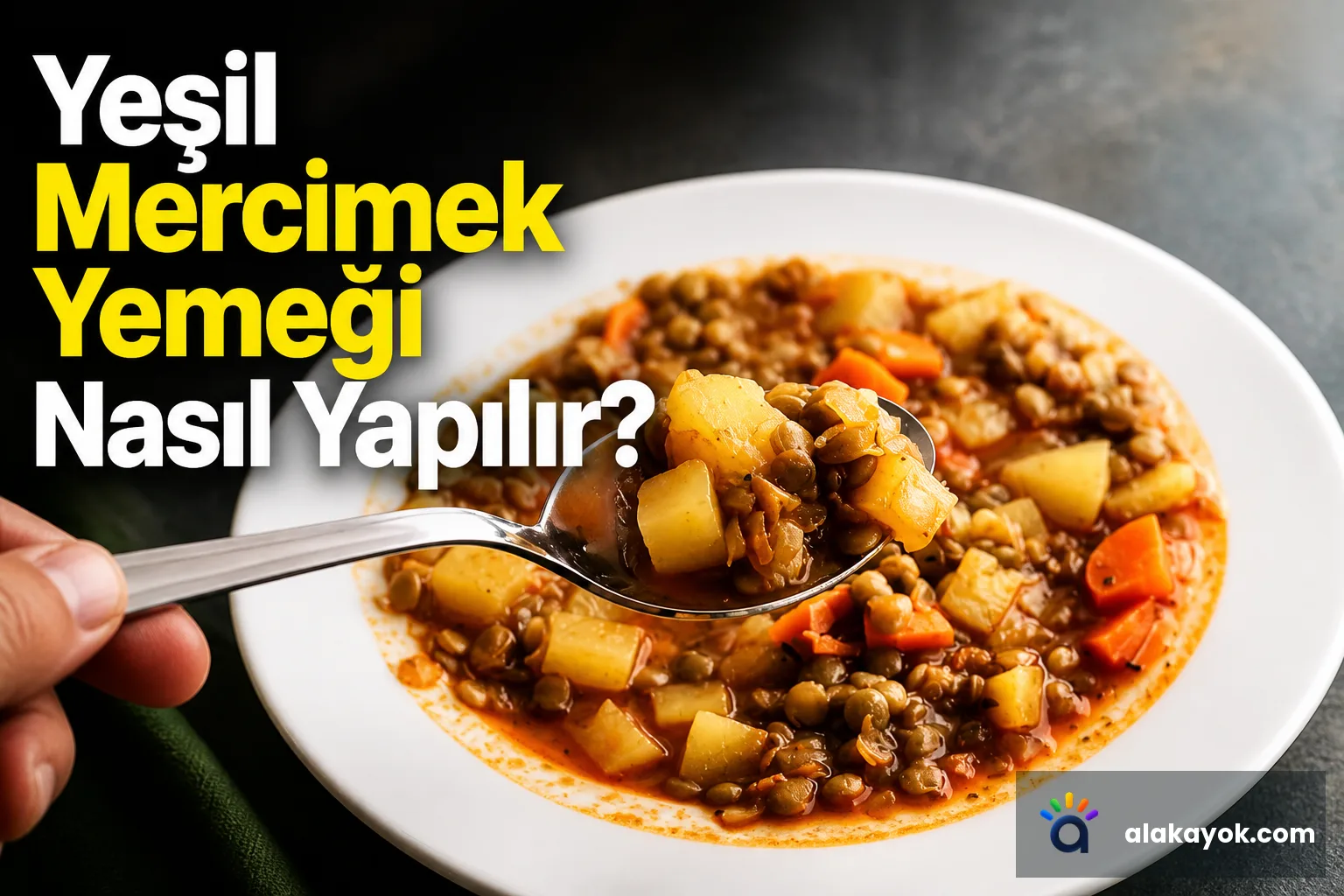 Yeşil Mercimek Yemeği Nasıl Yapılır?