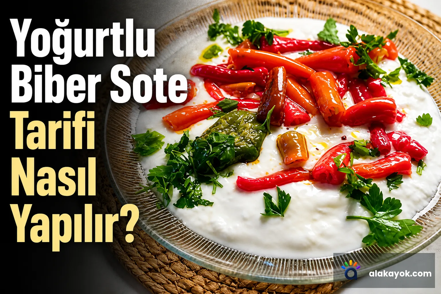 Yoğurtlu Biber Sote Tarifi Nasıl Yapılır?