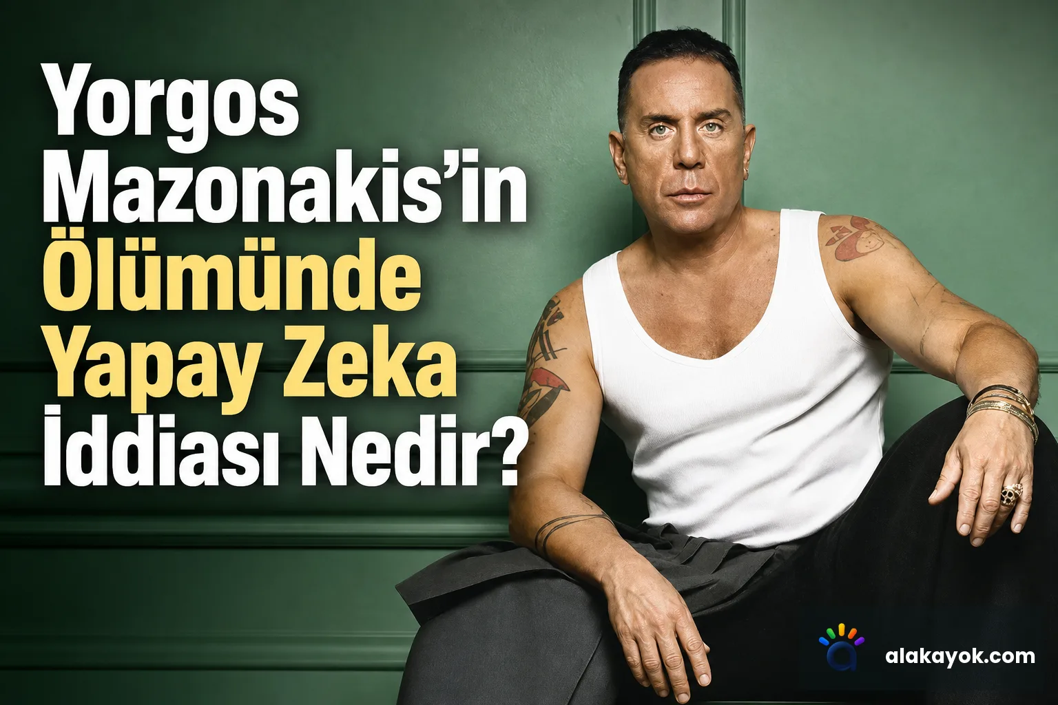 Yorgos Mazonakis'in Ölümünde Yapay Zeka İddiası Nedir?