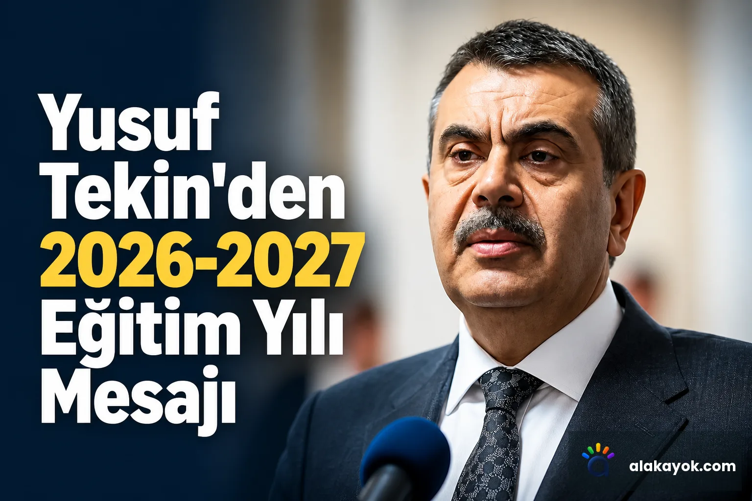 Yusuf Tekin'den 2026-2027 Eğitim Yılı Mesajı