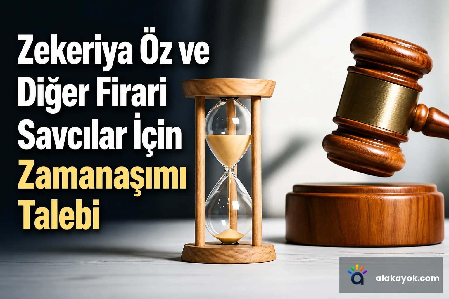 Zekeriya Öz ve Diğer Firari Savcılar İçin Zamanaşımı Talebi