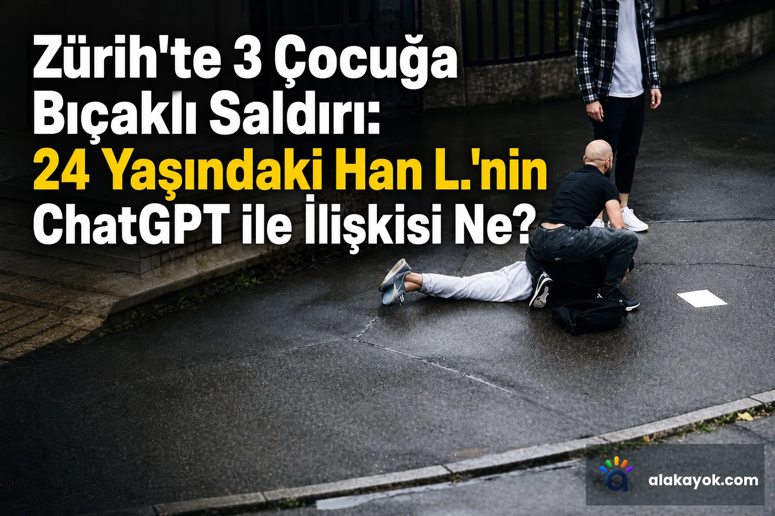 Zürih'te 3 Çocuğa Bıçaklı Saldırı: 24 Yaşındaki Han L.'nin ChatGPT ile İlişkisi Ne?